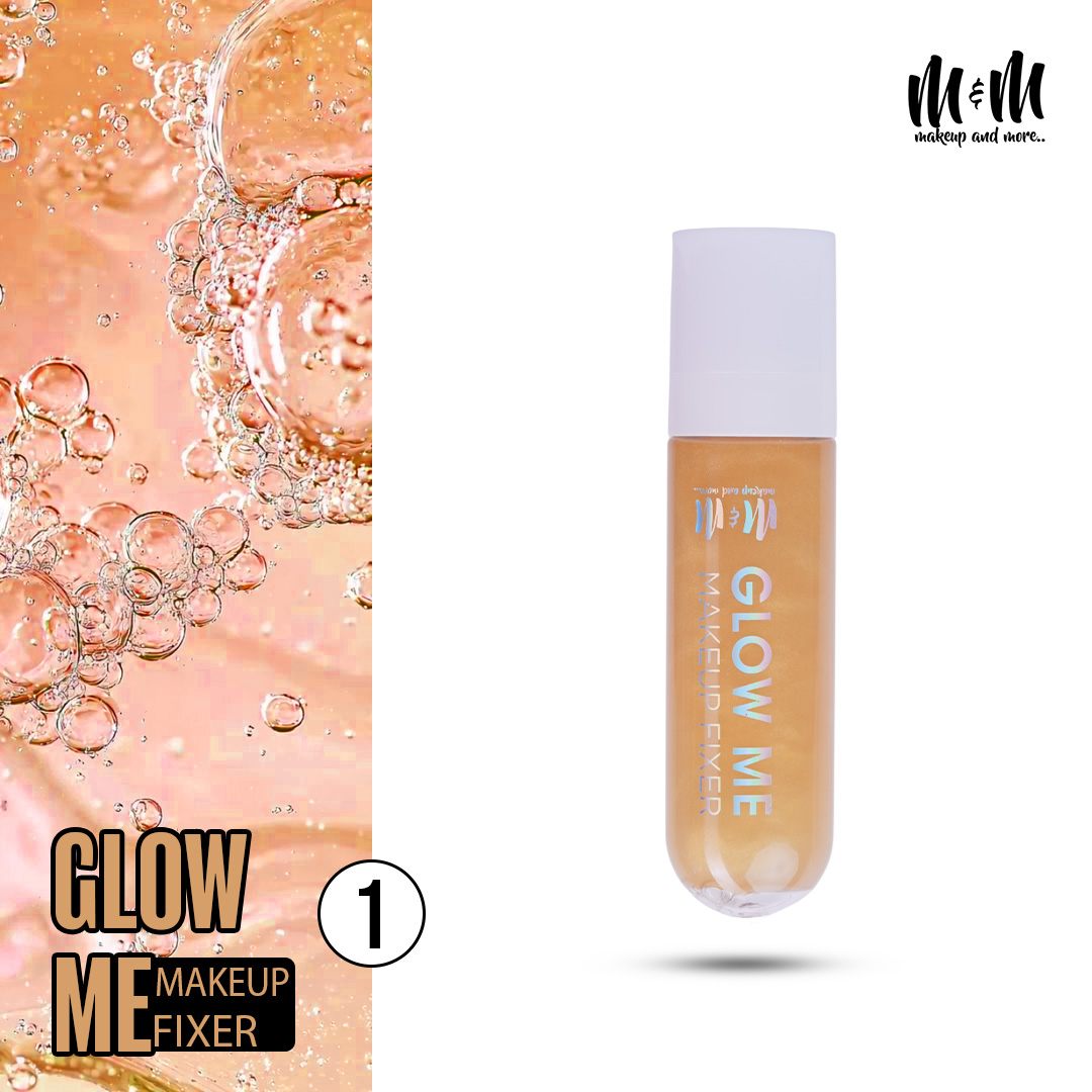Glow Me Makeup Fixer